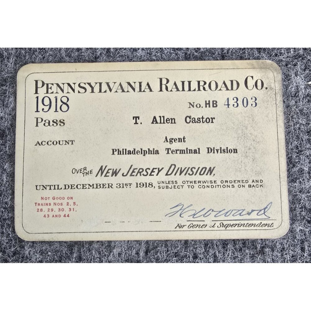 1918 Railroad Pass Pennslyvania Railroad CO 4303 Agent Thick Stock Signed